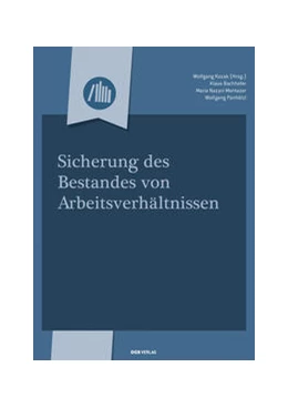 Abbildung von Bachhofer / Kozak | Sicherung des Bestandes von Arbeitsverhältnissen | 1. Auflage | 2018 | beck-shop.de