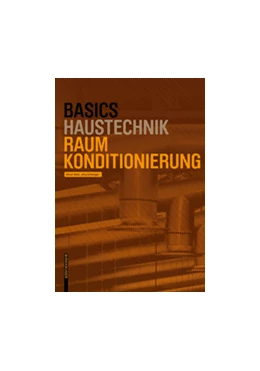 Abbildung von Klein / Schlenger | Basics Raumkonditionierung | 1. Auflage | 2018 | beck-shop.de