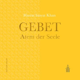 Abbildung von Inayat Khan | Gebet - Atem der Seele | 4. Auflage | 2018 | beck-shop.de