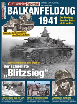 Abbildung von Krüger | Clausewitz Spezial 21. Balkanfeldzug 1941 | 1. Auflage | 2018 | beck-shop.de
