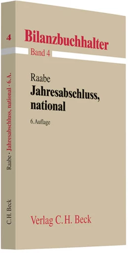 Abbildung von Raabe | Bilanzbuchhalter, Band 4: Jahresabschluss, national | 6. Auflage | 2009 | beck-shop.de