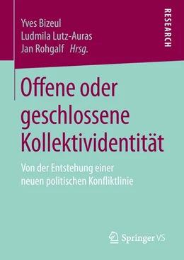 Abbildung von Bizeul / Rohgalf | Offene oder geschlossene Kollektividentität | 1. Auflage | 2019 | beck-shop.de