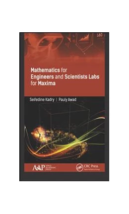 Abbildung von Kadry / Awad | Mathematics for Engineers and Science Labs Using Maxima | 1. Auflage | 2019 | beck-shop.de