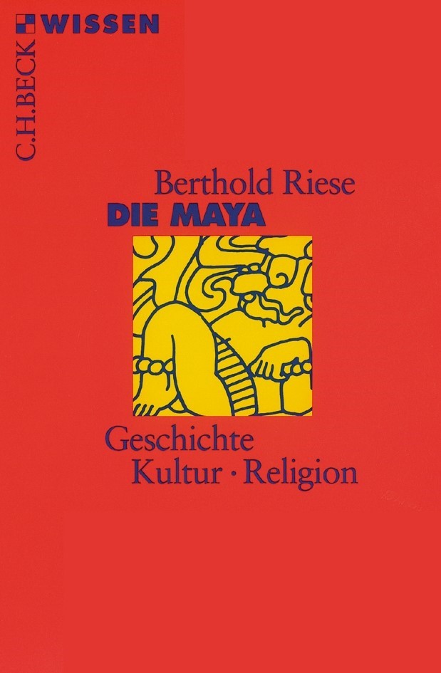 Cover: Riese, Berthold, Die Maya