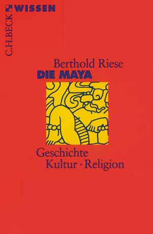 Cover: Berthold Riese, Die Maya