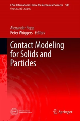 Abbildung von Popp / Wriggers | Contact Modeling for Solids and Particles | 1. Auflage | 2018 | 585 | beck-shop.de
