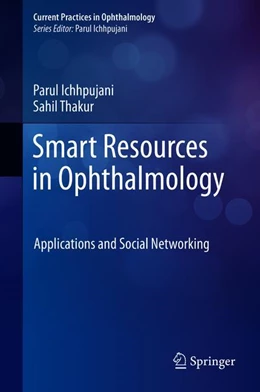 Abbildung von Ichhpujani / Thakur | Smart Resources in Ophthalmology | 1. Auflage | 2018 | beck-shop.de