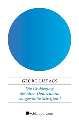 Abbildung von Lukács | Die Grablegung des alten Deutschland | 1. Auflage | 2018 | beck-shop.de