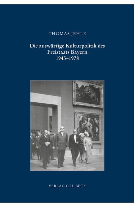 Cover: Thomas Jehle, Die auswärtige Kulturpolitik des Freistaats Bayern