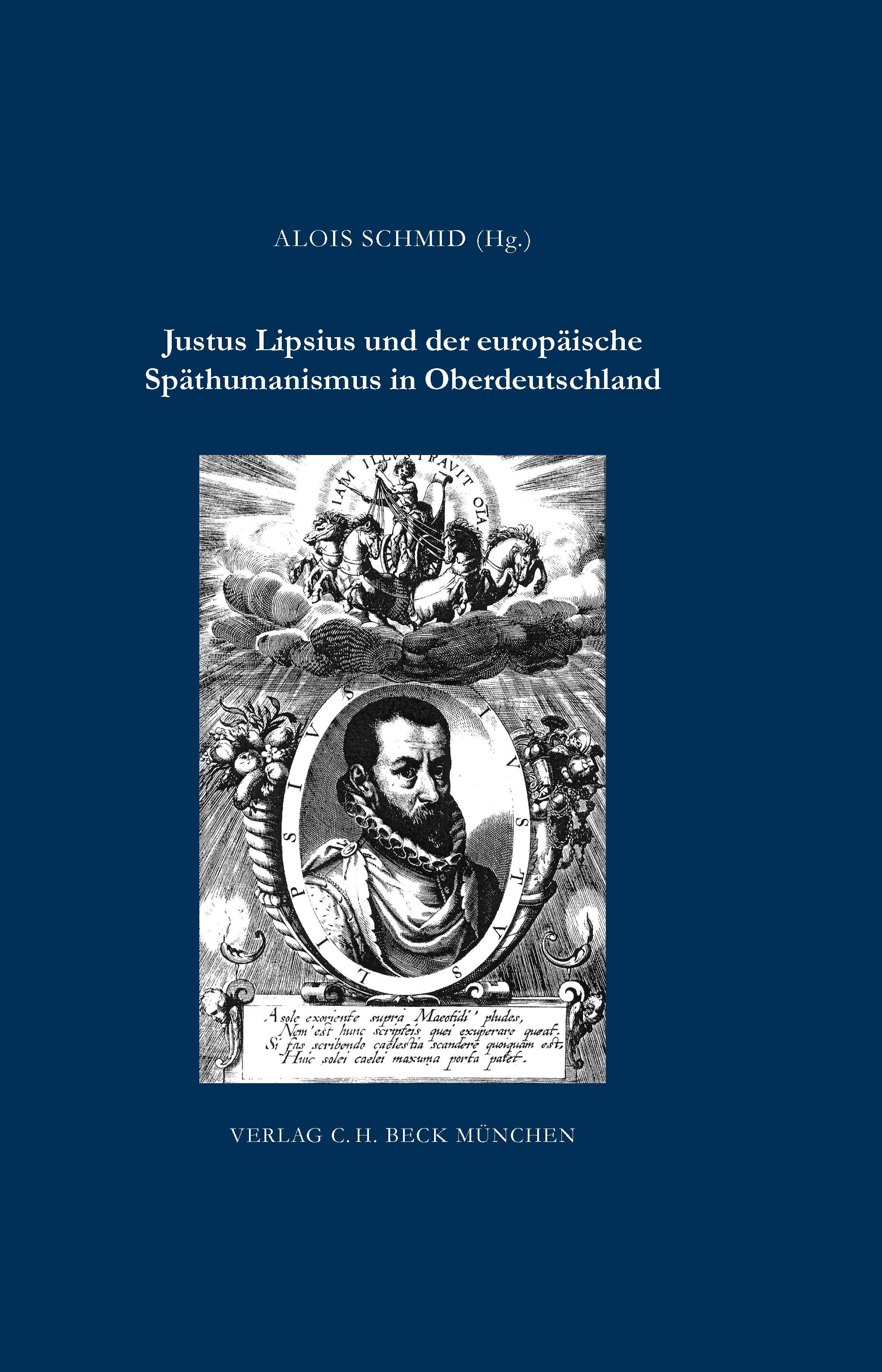 Cover: Schmid, Alois, Justus Lipsius und der europäische Späthumanismus in Oberdeutschland