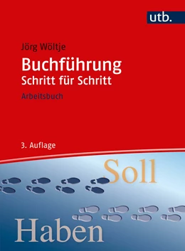 Abbildung von Wöltje | Buchführung Schritt für Schritt | 3. Auflage | 2018 | beck-shop.de