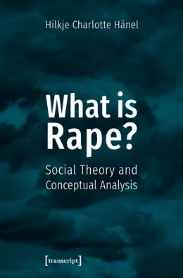 Abbildung von Hänel | What is Rape? | 1. Auflage | 2018 | beck-shop.de