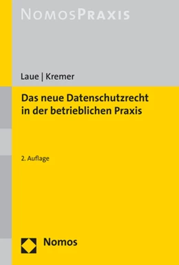 Abbildung von Laue / Kremer | Das neue Datenschutzrecht in der betrieblichen Praxis | 2. Auflage | 2019 | beck-shop.de