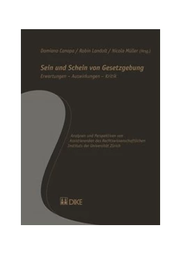 Abbildung von Canapa / Landolt | Sein und Schein von Gesetzgebung | 1. Auflage | 2018 | Band 19 | beck-shop.de