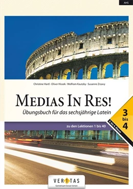 Abbildung von Bauer / Hartl | Medias in res! AHS: 3. bis 4. Klasse - Übungsbuch für das sechsjährige Latein | 1. Auflage | 2018 | beck-shop.de
