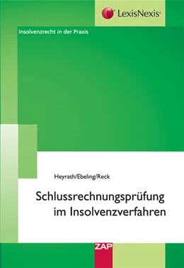 Abbildung von Heyrath / Ebeling | Schlussrechnungsprüfung im Insolvenzverfahren | 1. Auflage | 2008 | beck-shop.de