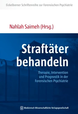 Abbildung von Saimeh | Straftäter behandeln | 1. Auflage | 2018 | beck-shop.de