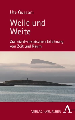 Abbildung von Guzzoni | Weile und Weite | 1. Auflage | 2018 | beck-shop.de