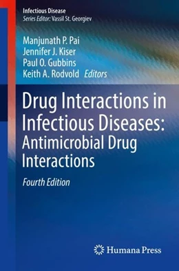 Abbildung von Pai / Kiser | Drug Interactions in Infectious Diseases: Antimicrobial Drug Interactions | 4. Auflage | 2018 | beck-shop.de