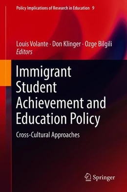 Abbildung von Volante / Klinger | Immigrant Student Achievement and Education Policy | 1. Auflage | 2018 | beck-shop.de