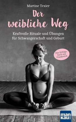 Abbildung von Texier | Der weibliche Weg | 1. Auflage | 2018 | beck-shop.de