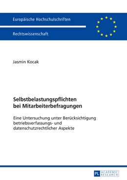 Abbildung von Kocak | Selbstbelastungspflichten bei Mitarbeiterbefragungen | 1. Auflage | 2018 | beck-shop.de