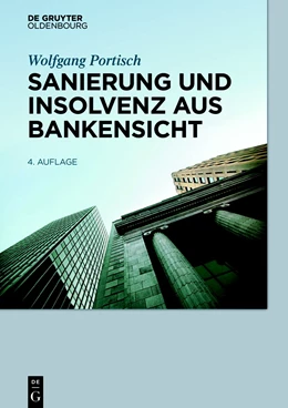 Abbildung von Portisch | Sanierung und Insolvenz aus Bankensicht | 4. Auflage | 2018 | beck-shop.de