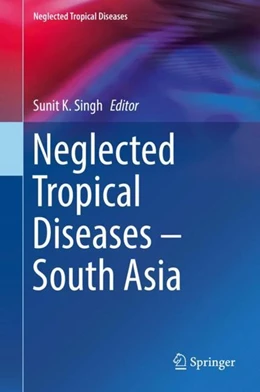 Abbildung von Singh | Neglected Tropical Diseases - South Asia | 1. Auflage | 2018 | beck-shop.de