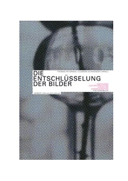 Abbildung von Petersen / Schwender | Die Entschlüsselung der Bilder | 1. Auflage | 2018 | beck-shop.de