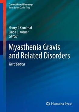 Abbildung von Kaminski / Kusner | Myasthenia Gravis and Related Disorders | 3. Auflage | 2018 | beck-shop.de