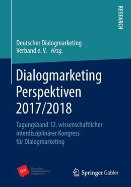 Abbildung von Deutscher Dialogmarketing Verband e. V. (DDV) | Dialogmarketing Perspektiven 2017/2018 | 1. Auflage | 2018 | beck-shop.de