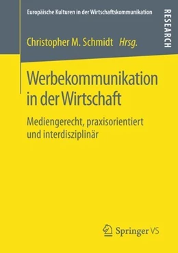 Abbildung von Schmidt | Werbekommunikation in der Wirtschaft | 1. Auflage | 2018 | beck-shop.de