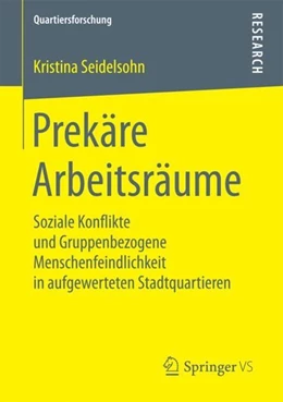 Abbildung von Seidelsohn | Prekäre Arbeitsräume | 1. Auflage | 2018 | beck-shop.de