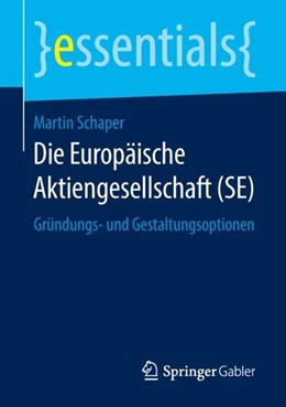 Abbildung von Schaper | Die Europäische Aktiengesellschaft (SE) | 1. Auflage | 2018 | beck-shop.de