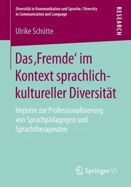 Abbildung von Schütte | Das ,Fremde' im Kontext sprachlich-kultureller Diversität | 1. Auflage | 2018 | beck-shop.de