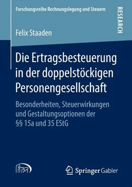 Abbildung von Staaden | Die Ertragsbesteuerung in der doppelstöckigen Personengesellschaft | 1. Auflage | 2018 | beck-shop.de