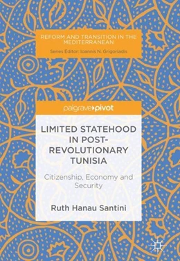 Abbildung von Hanau Santini | Limited Statehood in Post-Revolutionary Tunisia | 1. Auflage | 2018 | beck-shop.de