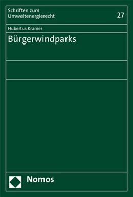 Abbildung von Kramer | Bürgerwindparks | 1. Auflage | 2018 | beck-shop.de