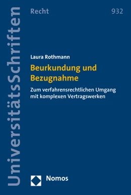 Abbildung von Rothmann | Beurkundung und Bezugnahme | 1. Auflage | 2018 | 932 | beck-shop.de