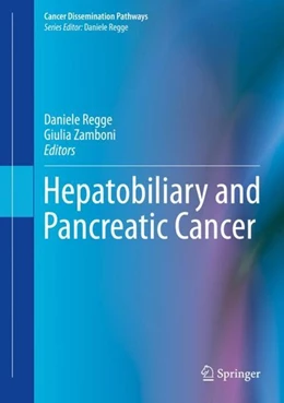 Abbildung von Regge / Zamboni | Hepatobiliary and Pancreatic Cancer | 1. Auflage | 2018 | beck-shop.de