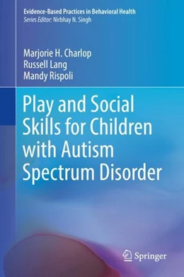 Abbildung von Charlop / Lang | Play and Social Skills for Children with Autism Spectrum Disorder | 1. Auflage | 2018 | beck-shop.de