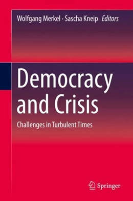 Abbildung von Merkel / Kneip | Democracy and Crisis | 1. Auflage | 2018 | beck-shop.de
