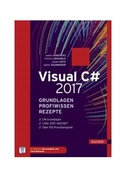 Abbildung von Doberenz / Gewinnus | Visual C# 2017 - Grundlagen, Profiwissen und Rezepte | 1. Auflage | 2018 | beck-shop.de