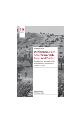 Abbildung von Stamm | Die Ökonomie der Ackerbauer, Viehhalter und Fischer | 1. Auflage | 2018 | beck-shop.de