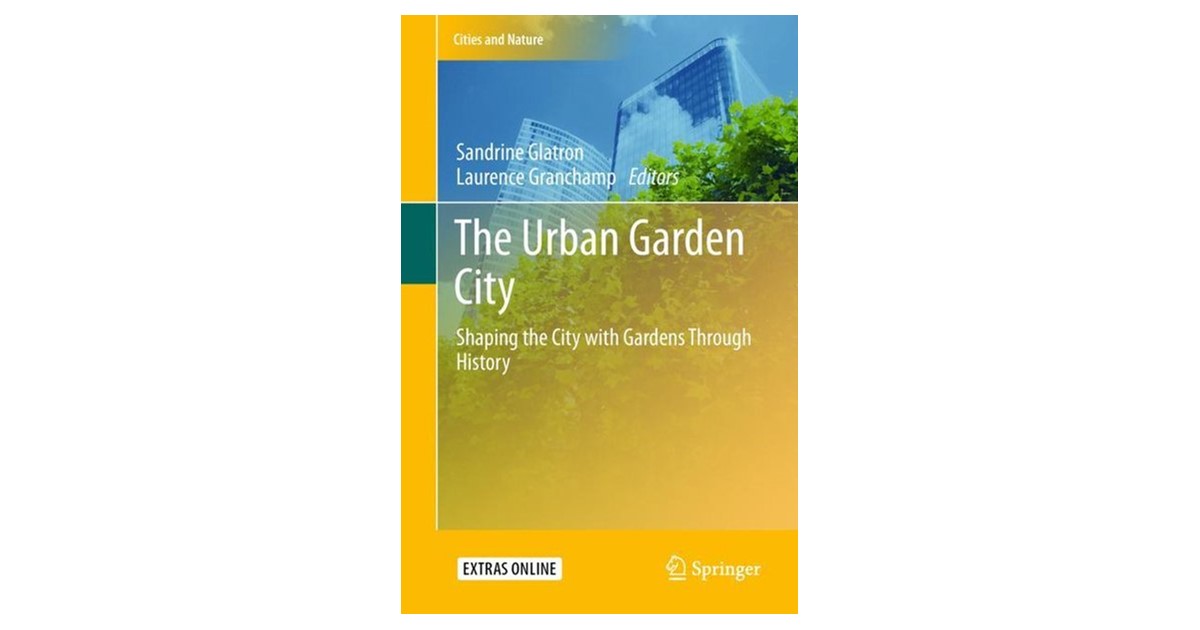 Glatron Granchamp The Urban Garden City 1st Ed 2018 2018