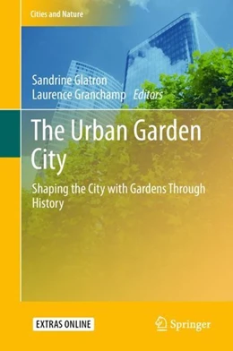 Abbildung von Glatron / Granchamp | The Urban Garden City | 1. Auflage | 2018 | beck-shop.de