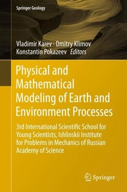 Abbildung von Karev / Klimov | Physical and Mathematical Modeling of Earth and Environment Processes | 1. Auflage | 2018 | beck-shop.de