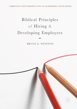Abbildung von Winston | Biblical Principles of Hiring and Developing Employees | 1. Auflage | 2018 | beck-shop.de