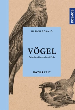 Abbildung von Schmid | Naturzeit Vögel | 1. Auflage | 2018 | beck-shop.de