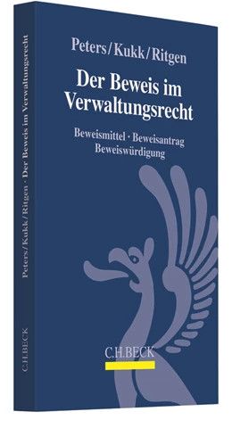 Abbildung von Peters / Kukk | Der Beweis im Verwaltungsrecht | 1. Auflage | 2019 | beck-shop.de
